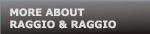 More About Raggio & Raggio